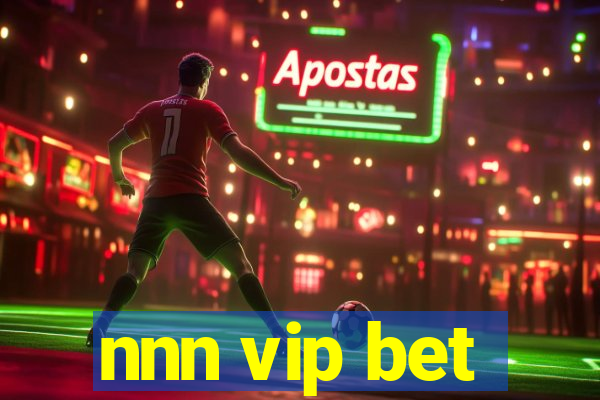 nnn vip bet